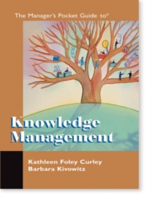 The Managers Pocket Guide to Knowledge Management