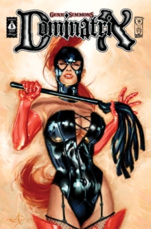 Gene Simmons Dominatrix Volume 1 TP, Paperback / softback Book Gene Simmons Dominatrix Volume 1 TP, Paperback / softback Book
