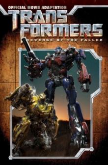 Transformers: Revenge of the Fallen Movie Adaptation, Paperback / softback Book Transformers: Revenge of the Fallen Movie Adaptation, Paperback / softback Book