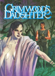 Grimwood's Daughter, Hardback Book Grimwood's Daughter, Hardback Book