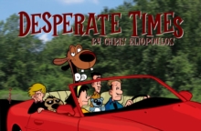 Desperate Times, Paperback / softback Book Desperate Times, Paperback / softback Book