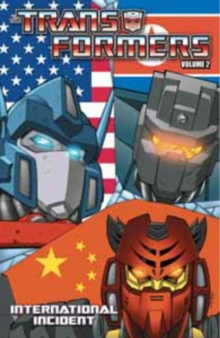 Transformers Volume 2 International Incident, Paperback Book Transformers Volume 2 International Incident, Paperback Book