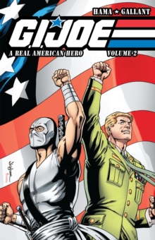 G.I. Joe A Real American Hero, Vol. 2, Paperback / softback Book G.I. Joe A Real American Hero, Vol. 2, Paperback / softback Book