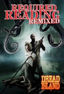 Required Reading Remixed Volume 1 : Featuring Dredd Island, Paperback / softback Book Required Reading Remixed Volume 1 : Featuring Dredd Island, Paperback / softback Book