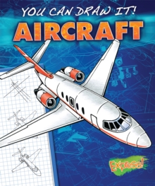 Express : You Can Draw It! Aircraft, Hardback Book Express : You Can Draw It! Aircraft, Hardback Book