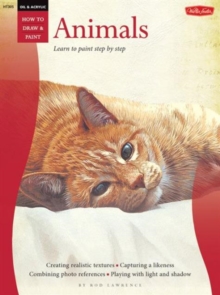 Oil & Acrylic: Animals : Learn to Paint Step by Step, Paperback Book Oil & Acrylic: Animals : Learn to Paint Step by Step, Paperback Book