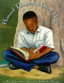 Howard Thurman's Great Hope, Paperback / softback Book Howard Thurman's Great Hope, Paperback / softback Book
