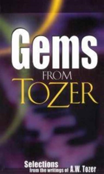 GEMS FROM TOZER, Paperback Book GEMS FROM TOZER, Paperback Book