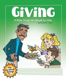 Giving: A Bible Study Wordbook for Kids