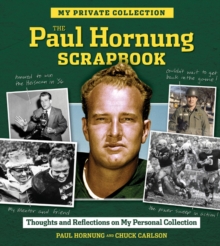 The Paul Hornung Scrapbook, Hardback Book The Paul Hornung Scrapbook, Hardback Book