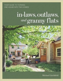 In-laws, Outlaws, and Granny Flats