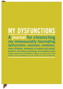 Knock Knock My Dysfunctions Inner Truth Journal, Notebook / blank book Book Knock Knock My Dysfunctions Inner Truth Journal, Notebook / blank book Book