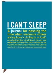 I Can`t Sleep Inner Truth Journal, Notebook / blank book Book I Can`t Sleep Inner Truth Journal, Notebook / blank book Book