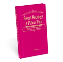 Sweet Nothings & Pillow Talk, Hardback Book Sweet Nothings & Pillow Talk, Hardback Book