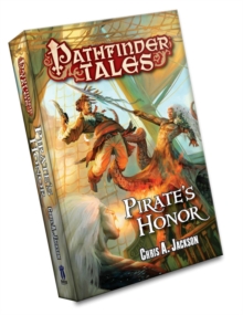 Pathfinder Tales: Pirate's Honor, Paperback Book Pathfinder Tales: Pirate's Honor, Paperback Book