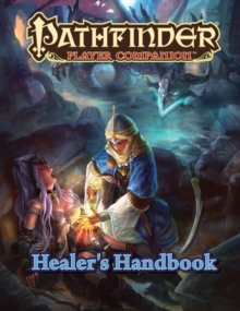 Pathfinder Player Companion: Healer's Handbook, Paperback Book Pathfinder Player Companion: Healer's Handbook, Paperback Book