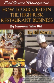 Food Service Management : How to Succeed in the High-risk Restaurant Business by Someone Who Did, Paperback Book Food Service Management : How to Succeed in the High-risk Restaurant Business by Someone Who Did, Paperback Book