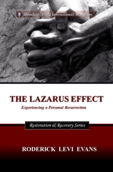 Lazarus Effect: Experiencing a Personal Resurrection