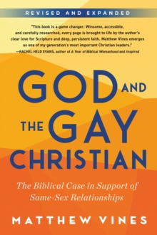 God and the Gay Christian : The Biblical Case in Support of Same-Sex Relationships