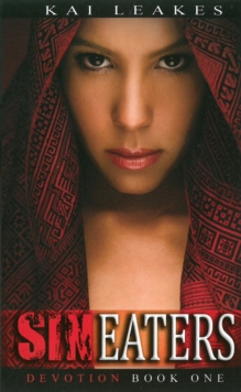 Sin Eaters : Devotion Book One, Paperback / softback Book Sin Eaters : Devotion Book One, Paperback / softback Book