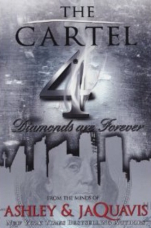 The Cartel 4 : Diamonds are Forever, Paperback Book The Cartel 4 : Diamonds are Forever, Paperback Book