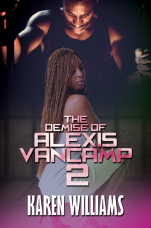 The Demise of Alexis Vancamp 2