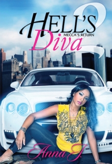 Hell's Diva 2 : Mecca's Return, Paperback / softback Book Hell's Diva 2 : Mecca's Return, Paperback / softback Book