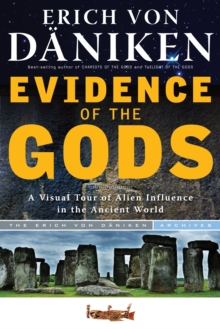 Evidence of the Gods : A Visual Tour of Alien Influence in the Ancient World, Paperback Book Evidence of the Gods : A Visual Tour of Alien Influence in the Ancient World, Paperback Book