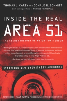 Inside the Real Area 51 : The Secret History of Wright-Patterson