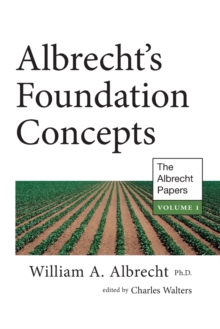 Albrecht's Foundation Concepts : The Albrecht Papers Volume 1