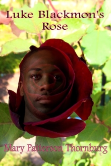 Luke Blackmon's Rose