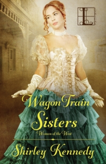 Wagon Train Sisters, Paperback Book Wagon Train Sisters, Paperback Book