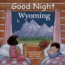 Good Night Wyoming, Board book Book Good Night Wyoming, Board book Book