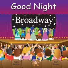 Good Night Broadway, Board book Book Good Night Broadway, Board book Book