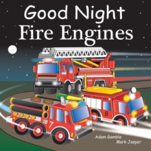 Good Night Fire Engines, Board book Book Good Night Fire Engines, Board book Book