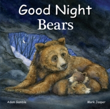 Good Night Bears, Board book Book Good Night Bears, Board book Book