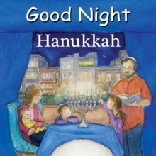 Good Night Hanukkah, Board book Book Good Night Hanukkah, Board book Book