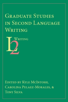 Graduate Studies in Second Language Writing