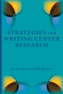 Strategies for Writing Center Research