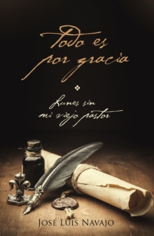 La Todo es por gracia, Paperback / softback Book La Todo es por gracia, Paperback / softback Book