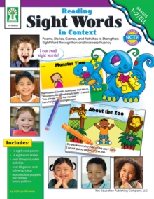 Reading Sight Words in Context, Grades 1 - 2 : Poems, Stories, Games, and Activities to Strengthen Sight Word Recognition and Increase Fluency