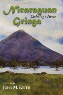 Nicaraguan Gringa : Claiming a Home