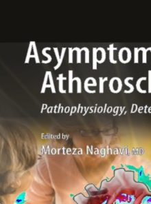 Asymptomatic Atherosclerosis : Pathophysiology, Detection and Treatment