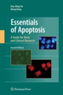 Essentials of Apoptosis : A Guide for Basic and Clinical Research