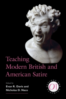 Teaching Modern British and American Satire, Paperback / softback Book Teaching Modern British and American Satire, Paperback / softback Book