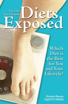 Life You Choose: Diets Exposed