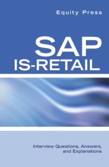 SAP IS-Retail Interview Questions, Answers, And Explanations