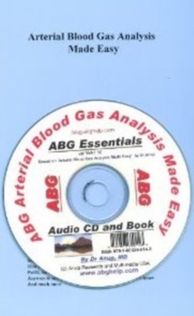 Arterial Blood Gas Analysis Made Easy, CD-Audio Book Arterial Blood Gas Analysis Made Easy, CD-Audio Book