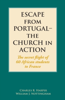 Escape from Portugal-the Church in Action