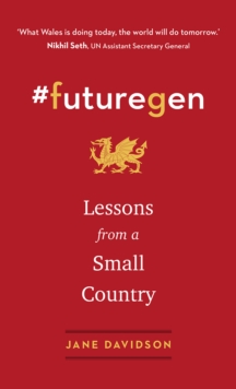 #futuregen : Lessons from a Small Country